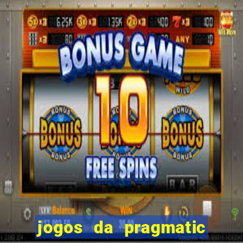 jogos da pragmatic play que mais pagam